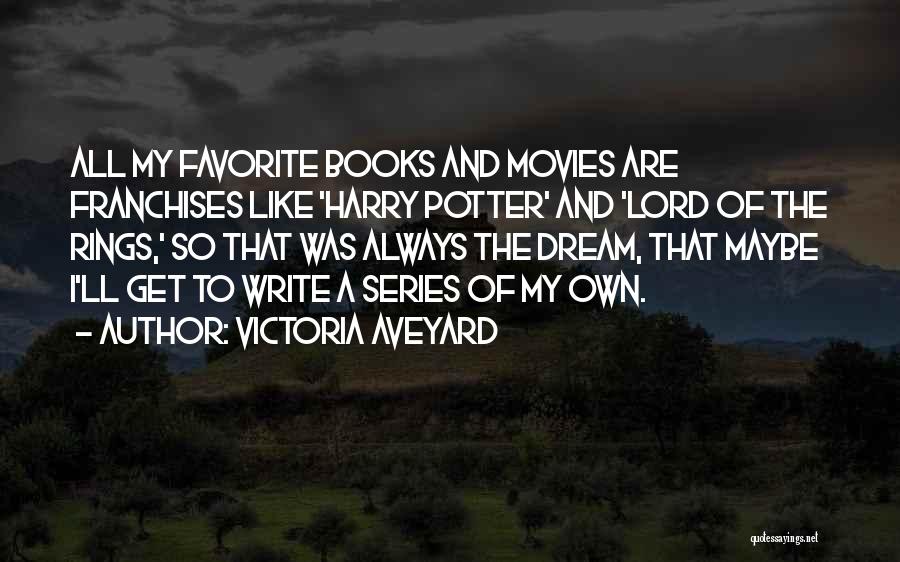 Harry Potter Books Quotes By Victoria Aveyard