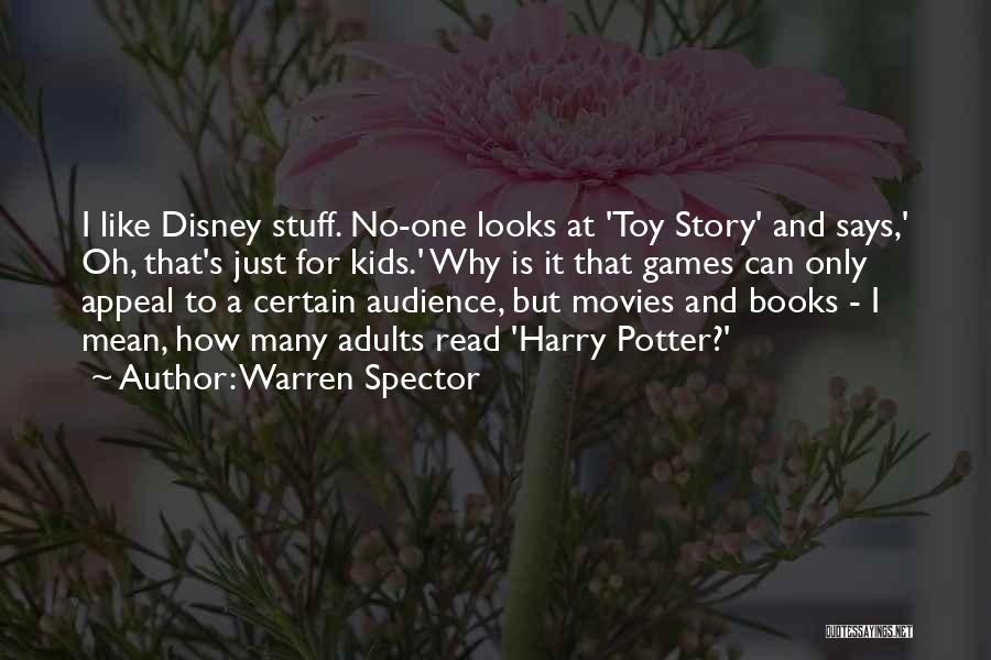 Harry Potter Books Quotes By Warren Spector