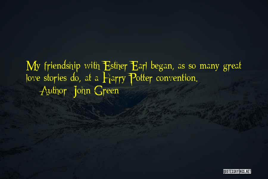 Harry Potter Friendship Quotes By John Green