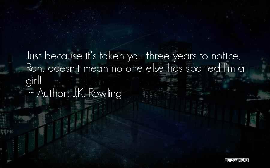 Harry Potter Hermione And Ron Quotes By J.K. Rowling