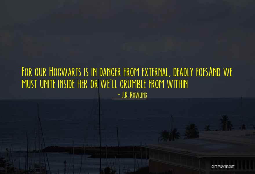 Harry Potter Hogwarts Quotes By J.K. Rowling Harry Potter Hogwarts Quotes By J.K. Rowling