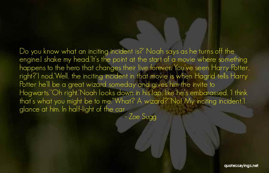 Harry Potter Hogwarts Quotes By Zoe Sugg Harry Potter Hogwarts Quotes By Zoe Sugg