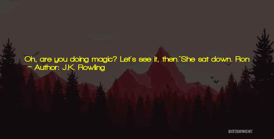 Harry Potter Magic Spell Quotes By J.K. Rowling