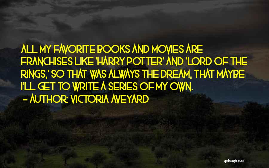 Harry Potter Movies Quotes By Victoria Aveyard