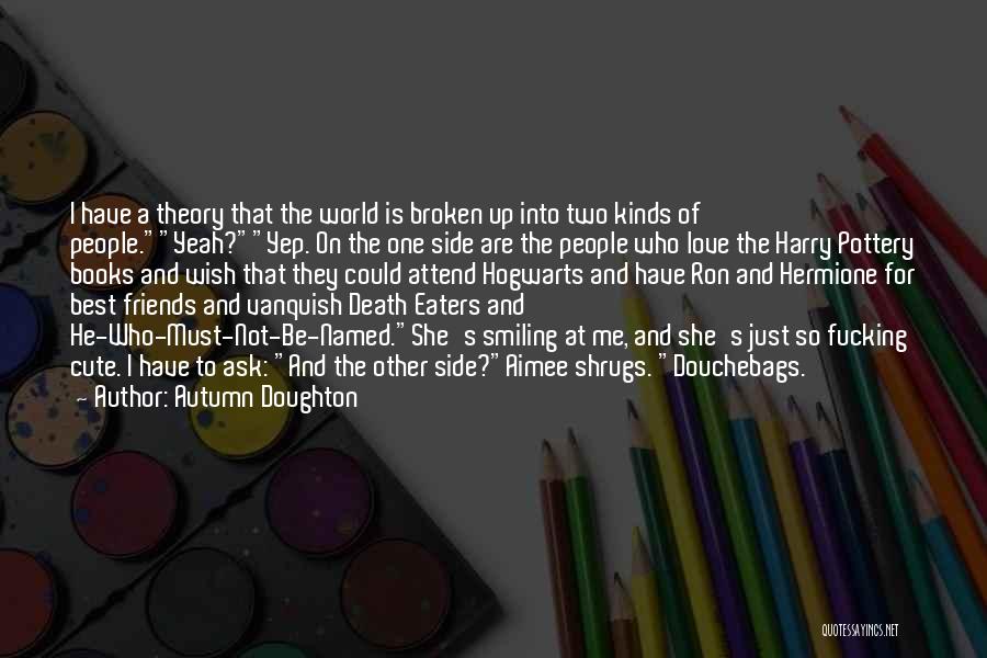 Harry Potter World Quotes By Autumn Doughton