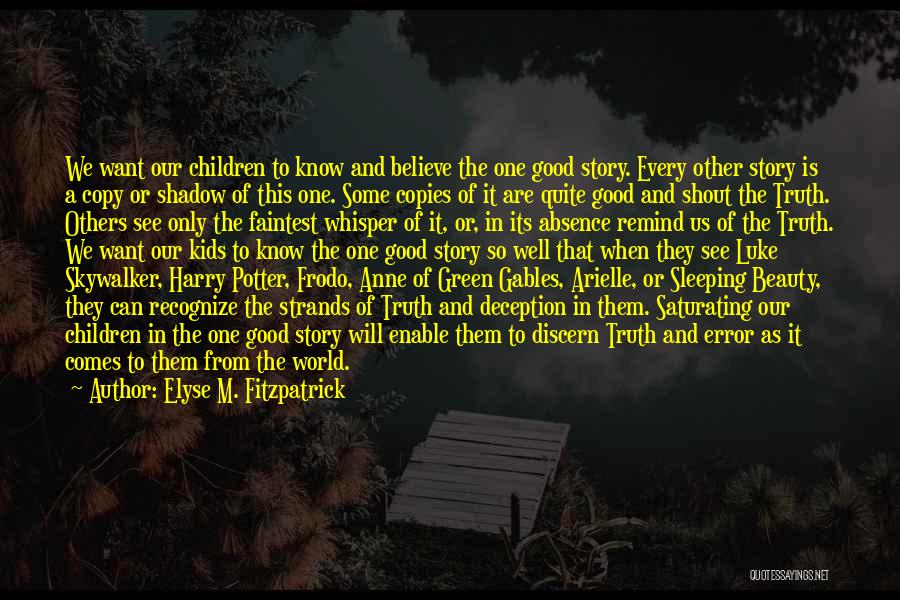 Harry Potter World Quotes By Elyse M. Fitzpatrick