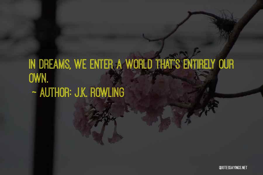 Harry Potter World Quotes By J.K. Rowling