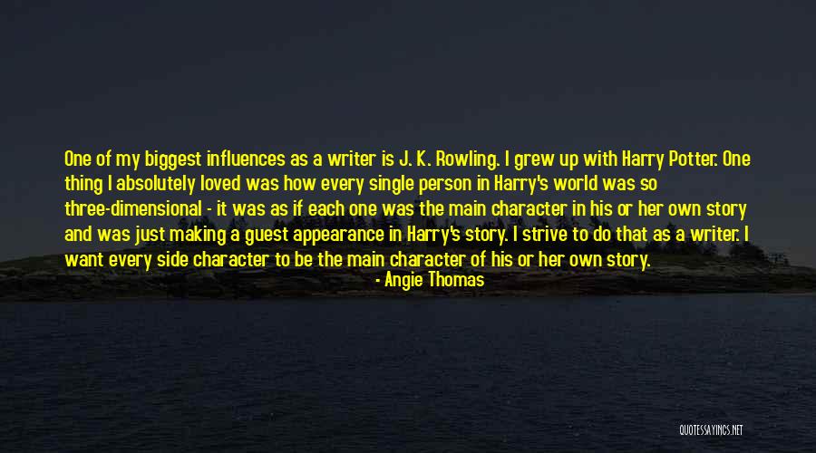 Harry Potter's Appearance Quotes By Angie Thomas Harry Potter's Appearance Quotes By Angie Thomas