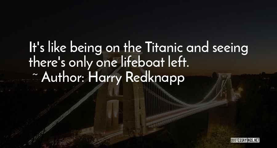 Harry Redknapp Quotes 1224361