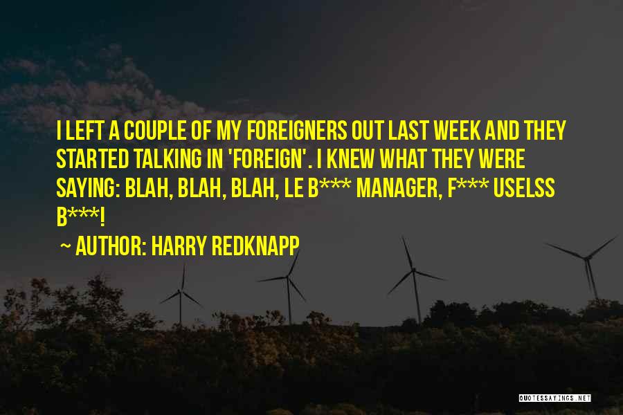 Harry Redknapp Quotes 1225514
