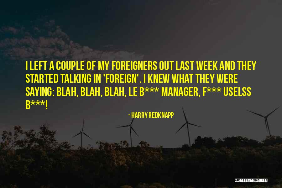 Harry Redknapp Quotes 1225514