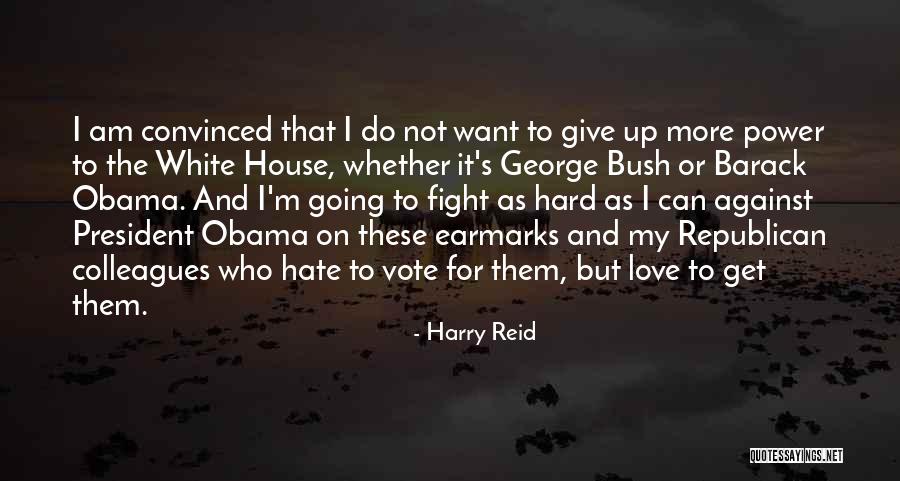 Harry Reid Quotes 1536962 Harry Reid Quotes 1536962