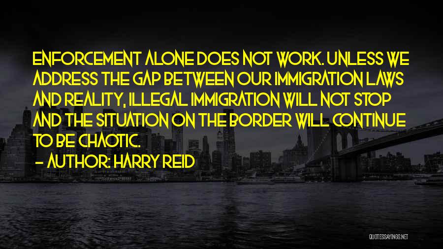 Harry Reid Quotes 748439