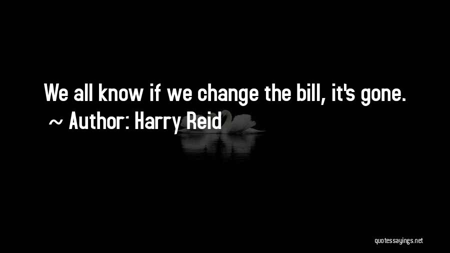 Harry Reid Quotes 845460