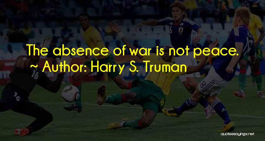 Harry S. Truman Quotes 1078311