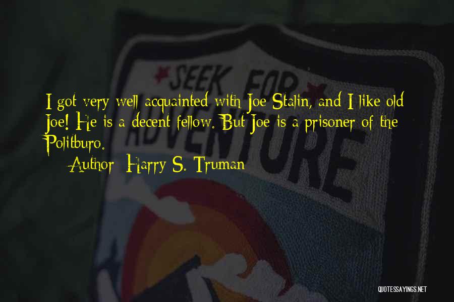 Harry S. Truman Quotes 1786715