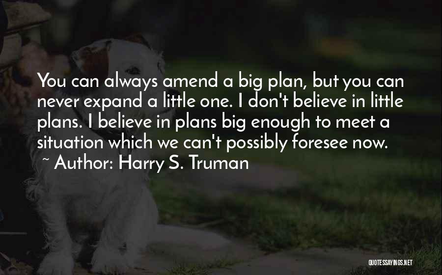 Harry S. Truman Quotes 1812112