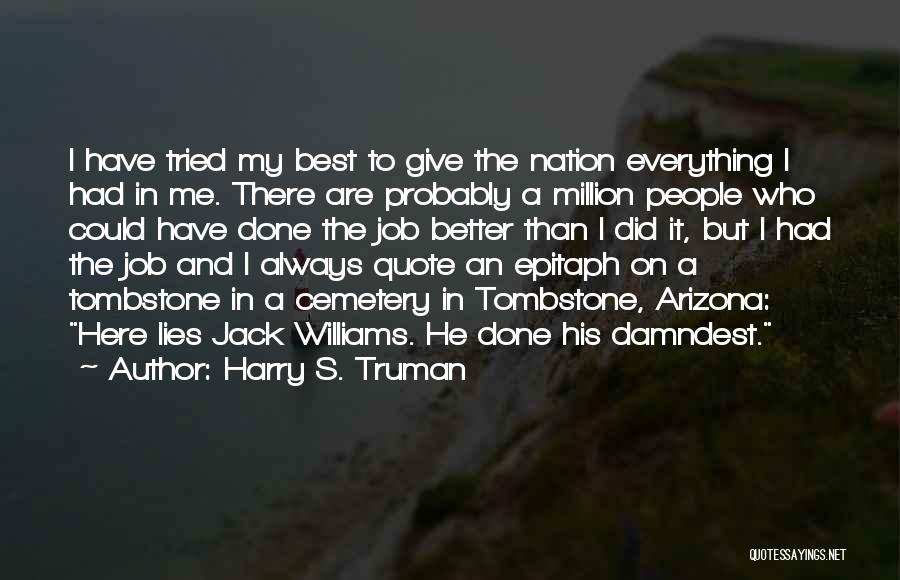 Harry S. Truman Quotes 1847766