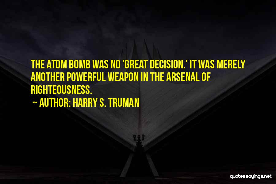 Harry S. Truman Quotes 187685