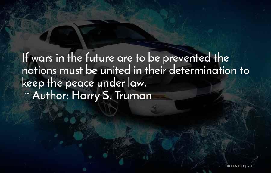 Harry S. Truman Quotes 2072836