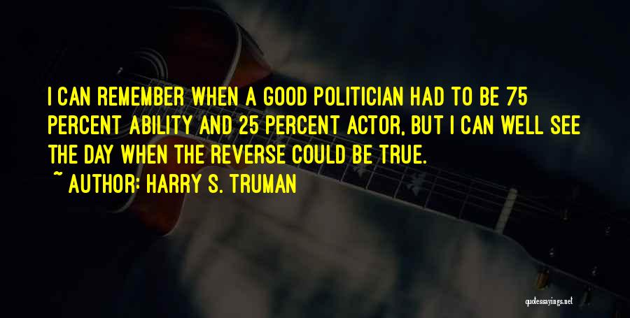 Harry S. Truman Quotes 292415