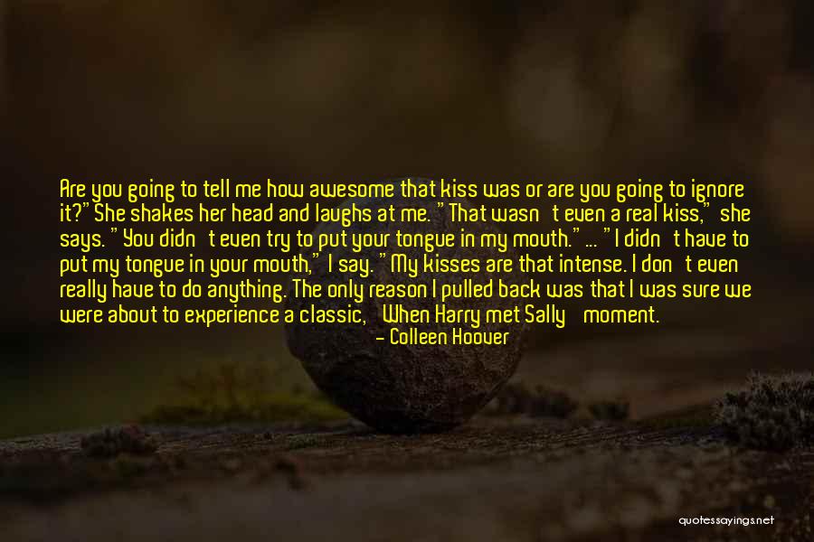 Harry Sally Quotes By Colleen Hoover