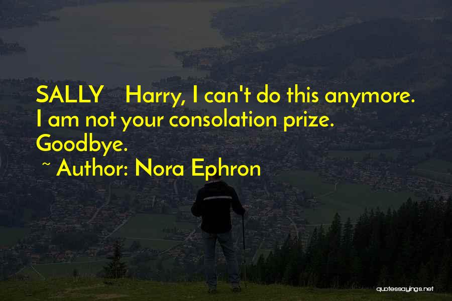 Harry Sally Quotes By Nora Ephron