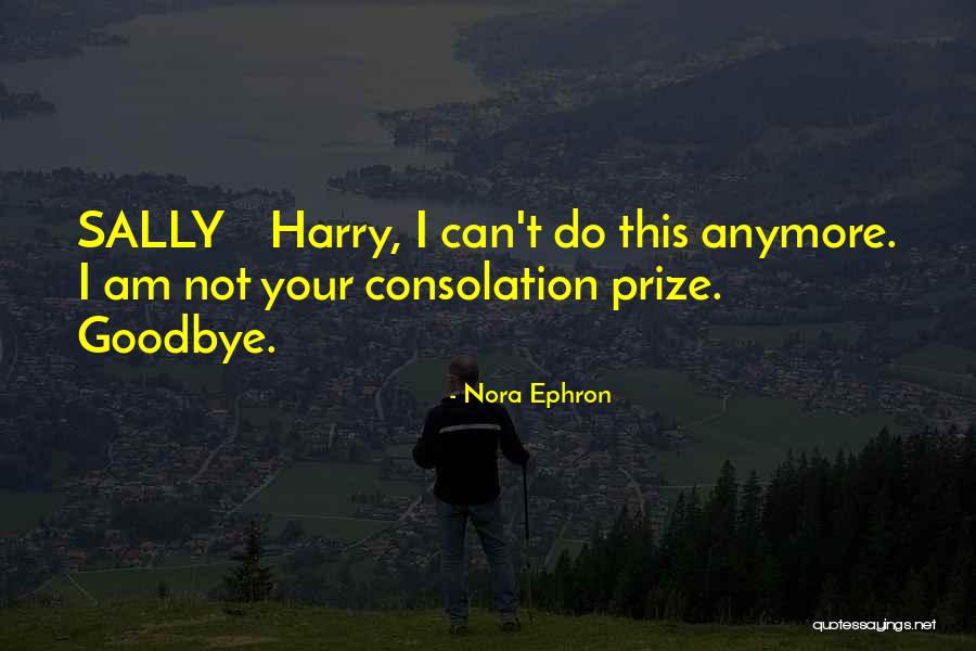 Harry Sally Quotes By Nora Ephron