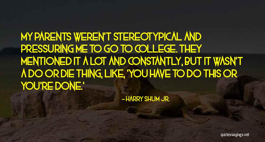 Harry Shum Jr. Quotes 114039