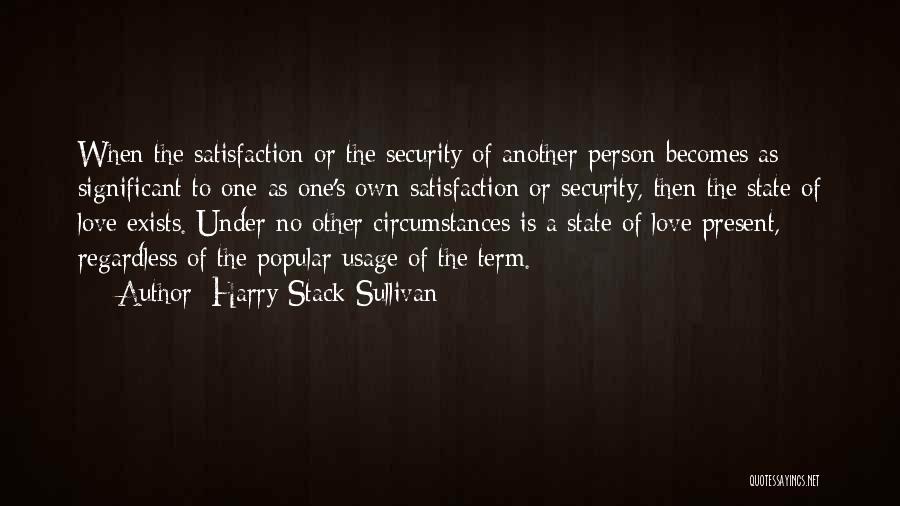 Harry Stack Sullivan Quotes 1718570