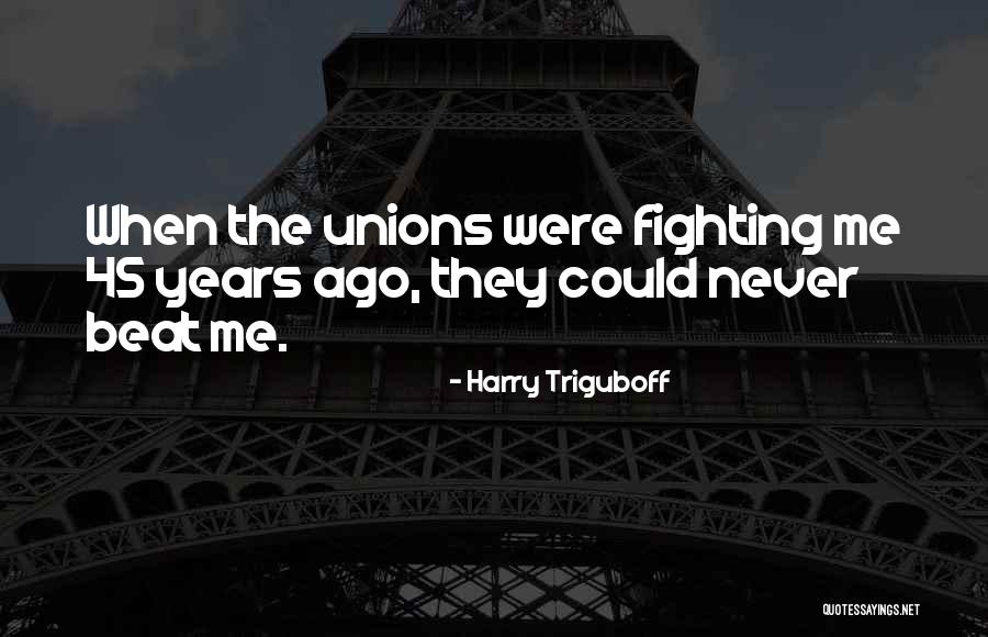 Harry Triguboff Quotes 1779065