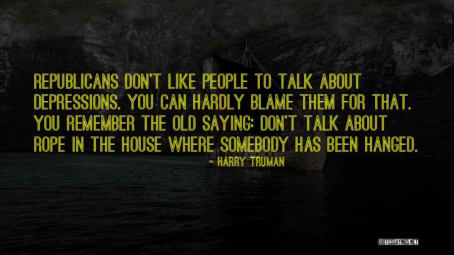 Harry Truman Quotes 1046317