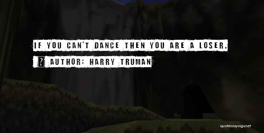 Harry Truman Quotes 1254402