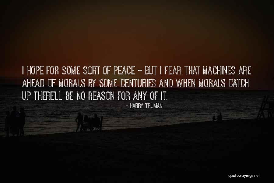 Harry Truman Quotes 1604632 Harry Truman Quotes 1604632