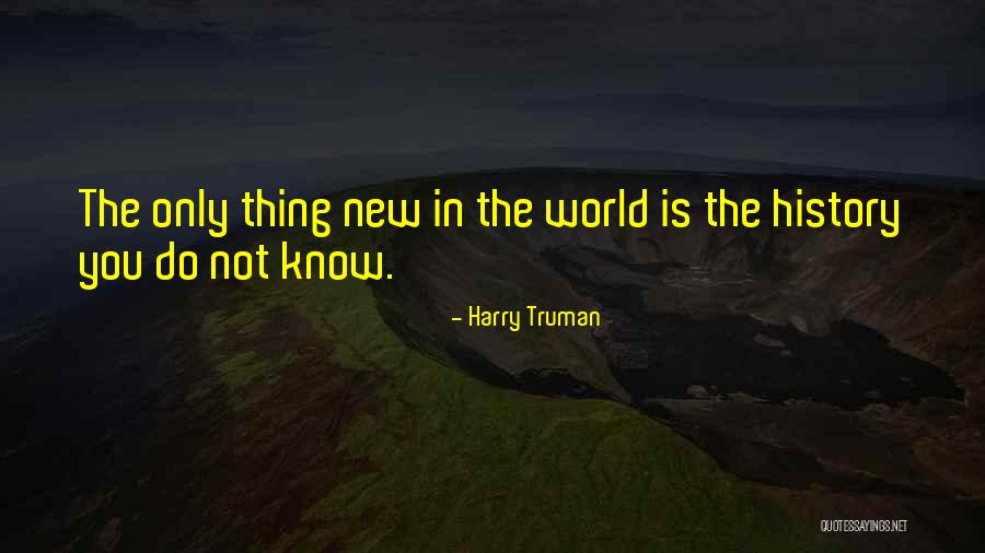 Harry Truman Quotes 2134253 Harry Truman Quotes 2134253
