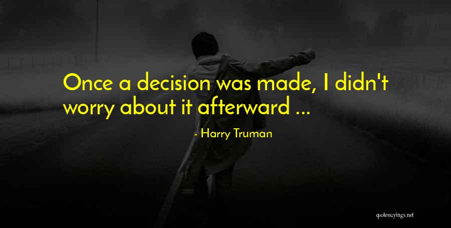 Harry Truman Quotes 356809 Harry Truman Quotes 356809