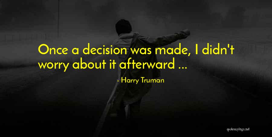 Harry Truman Quotes 356809