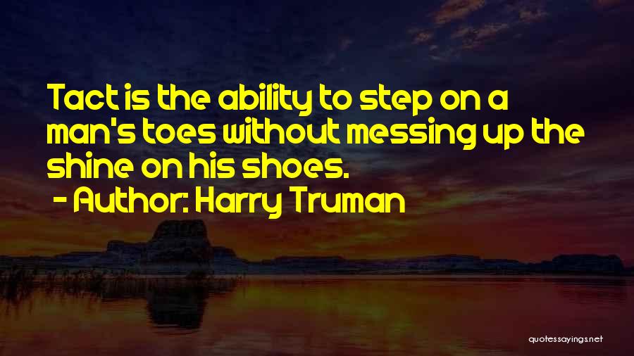 Harry Truman Quotes 400313
