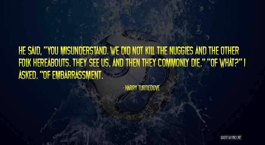 Harry Turtledove Quotes 2149536