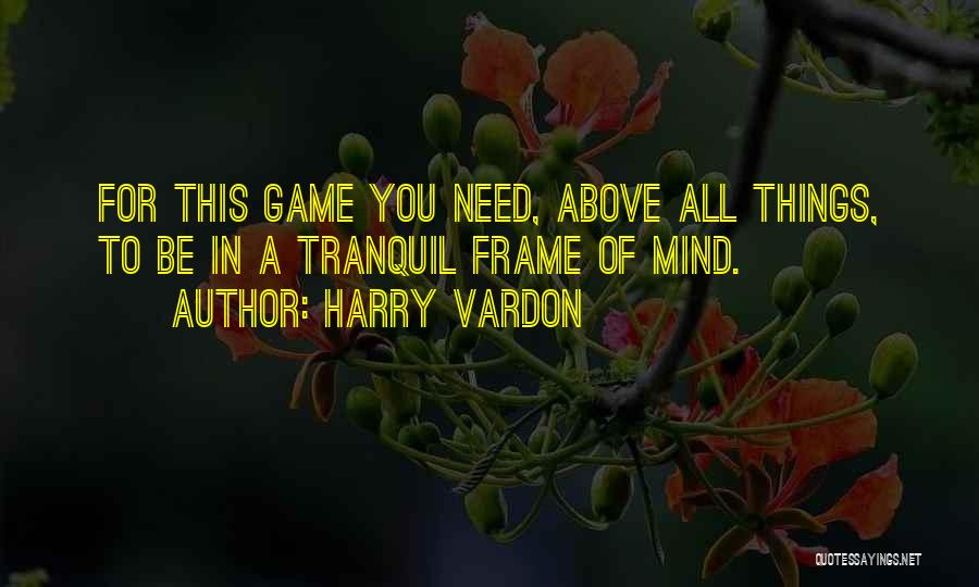 Harry Vardon Quotes 847212