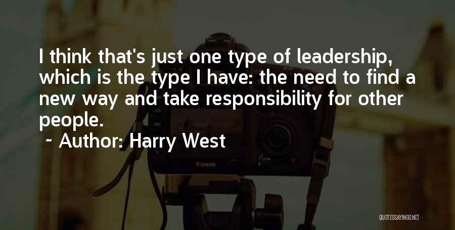 Harry West Quotes 1595965