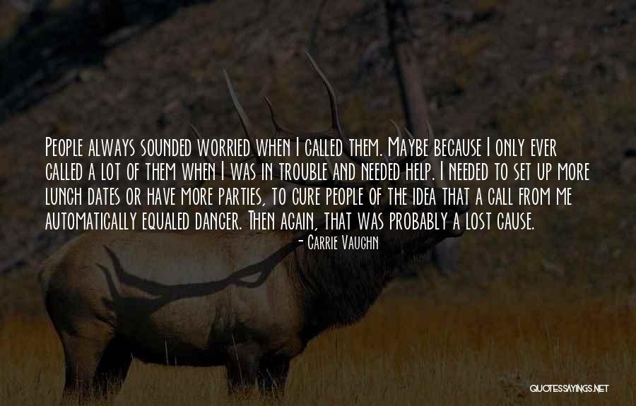 Harry Wilson Quotes By Carrie Vaughn Harry Wilson Quotes By Carrie Vaughn