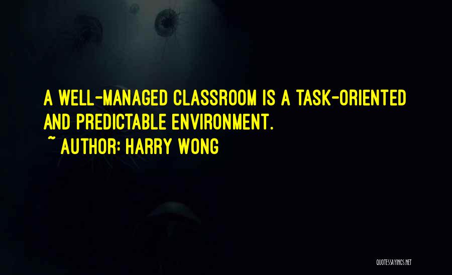 Harry Wong Quotes 2231806