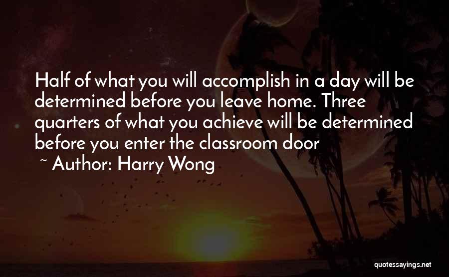 Harry Wong Quotes 312027