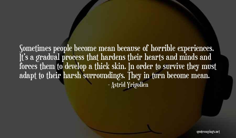 Harsh Life Quotes By Astrid Yrigollen Harsh Life Quotes By Astrid Yrigollen