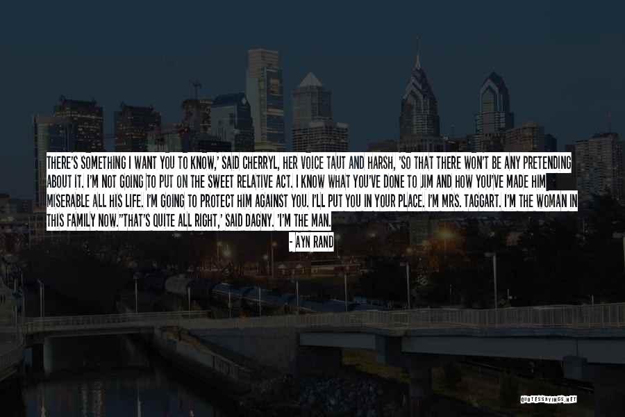 Harsh Life Quotes By Ayn Rand Harsh Life Quotes By Ayn Rand