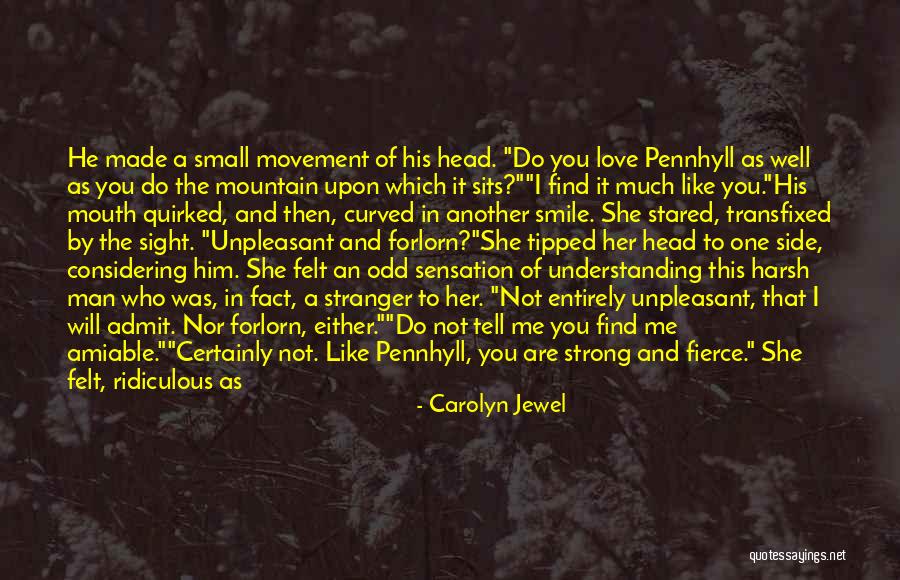 Harsh Life Quotes By Carolyn Jewel Harsh Life Quotes By Carolyn Jewel