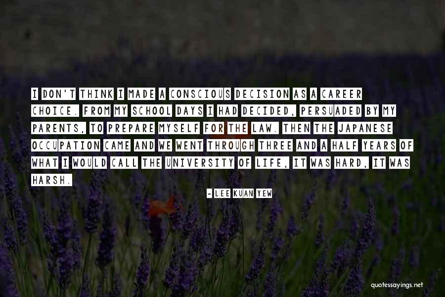 Harsh Life Quotes By Lee Kuan Yew Harsh Life Quotes By Lee Kuan Yew