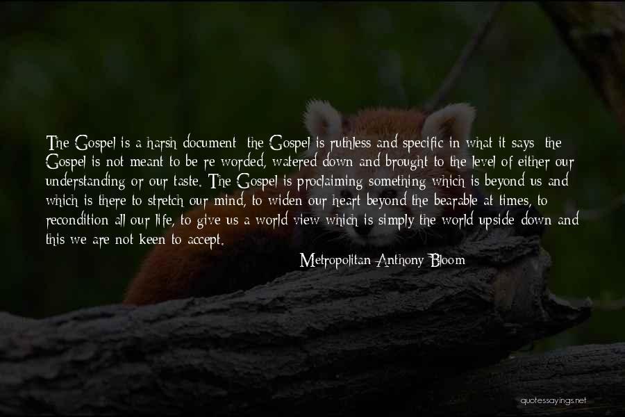 Harsh Life Quotes By Metropolitan Anthony Bloom Harsh Life Quotes By Metropolitan Anthony Bloom