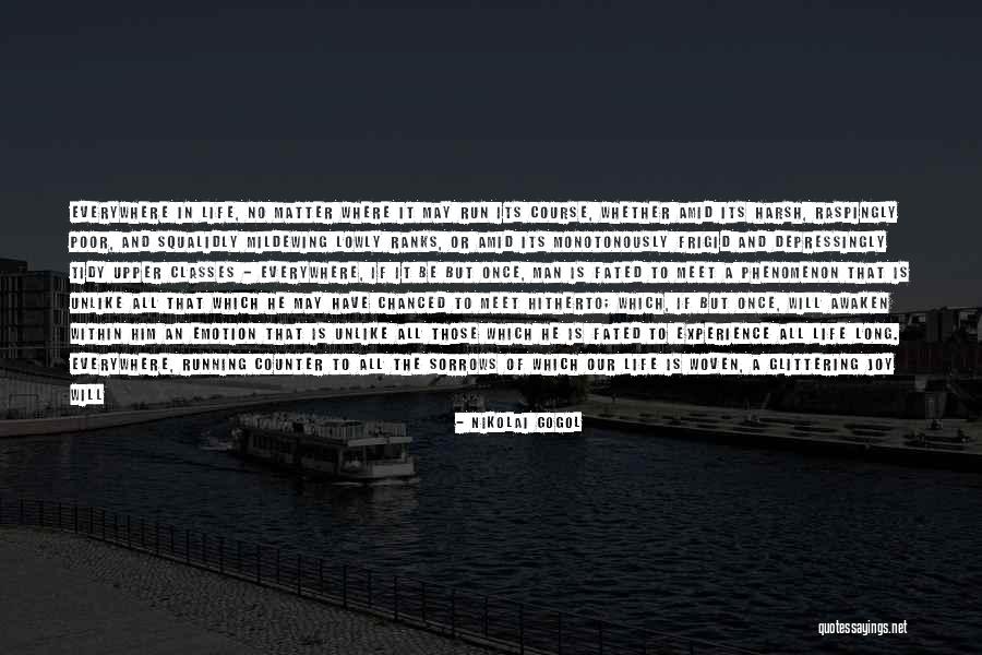 Harsh Life Quotes By Nikolai Gogol Harsh Life Quotes By Nikolai Gogol
